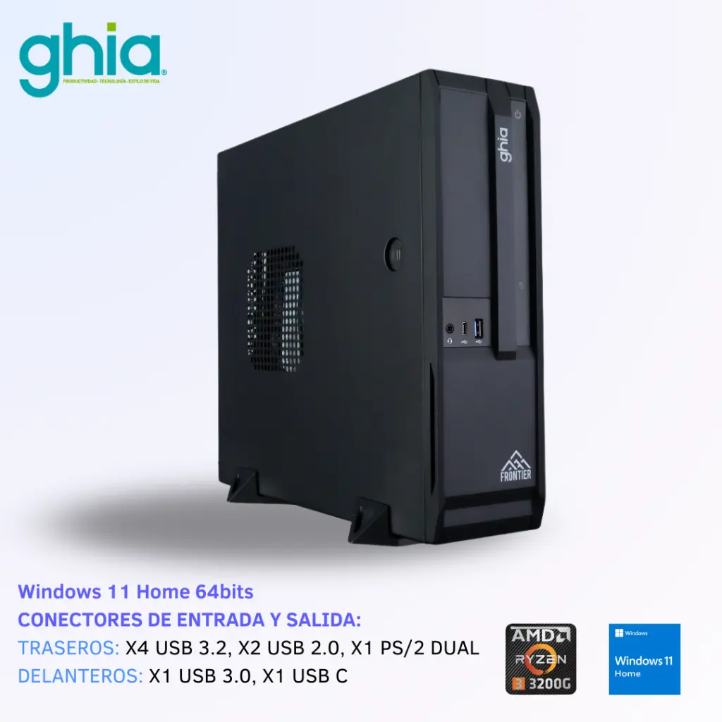 GHIA FRONTIER SLIM 2.0 / AMD RYZEN 3 3200G, 4 NUCLEOS MAX 4.0 GHZ / RAM 8 GB / SSD NVME 1 TB / WIN 11 HOME